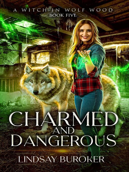 Title details for Charmed and Dangerous by Lindsay Buroker - Available